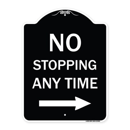 Signmission No Stopping Anytime W/ Arrow Right Heavy-Gauge Aluminum Architectural Sign, 24" x 18", BW-1824-23583 A-DES-BW-1824-23583